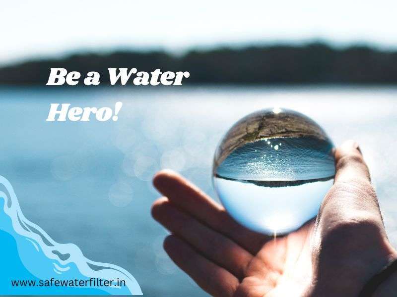 be a water hero