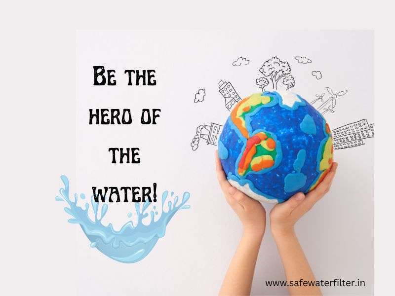 be the hero of the water