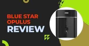 Blue star opulus water purifier Review 7 blue star opulus