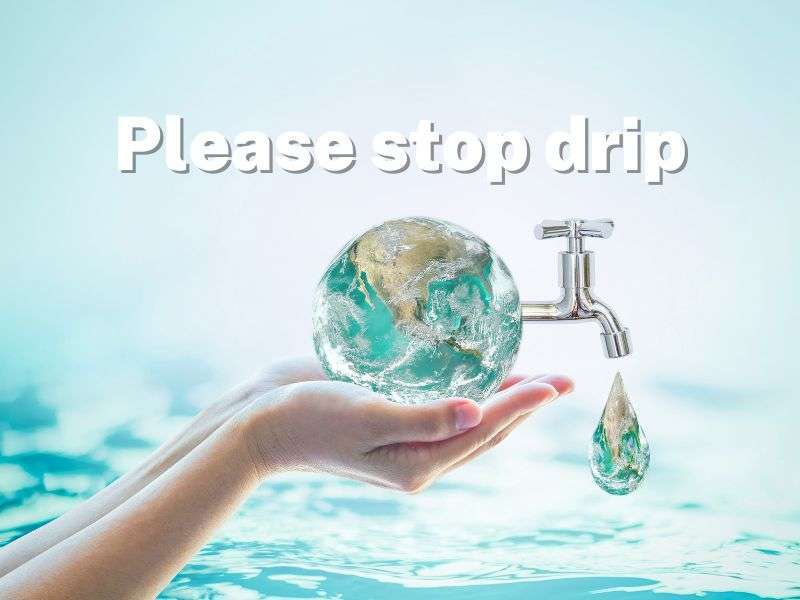 please stop drip
