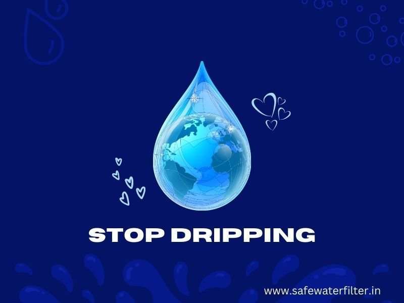 stop dripping